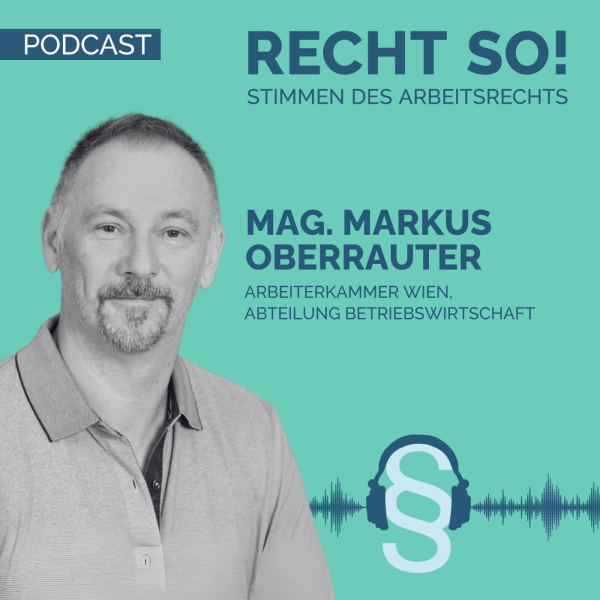 Cover des Podcasts Recht so mit Mag. Markus Oberrauter